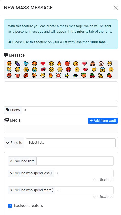 Powerful Mass Message form. Users can effortlessly create groups, exclude specific users, add premium media from the vault, and compose personalized messages with emojis